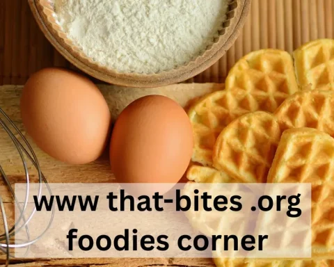 www that-bites .org foodies corner