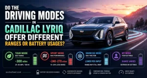 Do the driving modes in Cadillac Lyriq offer different ranges or battery usages